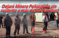 Video: Dejará Minera Peñasquito sin sustento a más de 500 familias