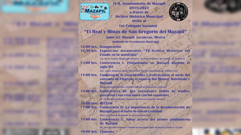 1er Coloquio Nacional “El Real y Minas de San Gregorio del Mazapil”