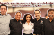 Video: Logros y gestiones en Utah y supuestas amenazas a su ex Secretario de Gobierno
