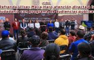 Video: Refrenda Ulises Mejía Haro atención directa a la ciudadanía con programa de audiencias públicas