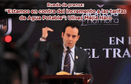 Rueda de prensa: “Estamos en contra del Incremento a las tarifas de Agua Potable”: Ulises Mejía Haro