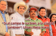 Video: “Si al campo le va bien, a la ciudad también”: Ulises Mejía Haro
