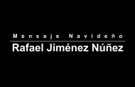 Mensaje Navideño Rafael Jimenez Núñez Alcalde Juchipila