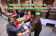 Video: Reparte Alejandro Tello la tradicional Rosca de Reyes