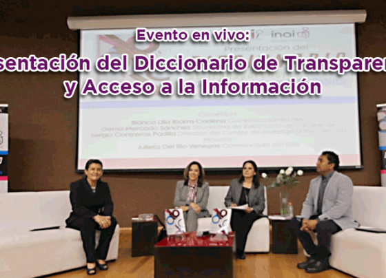 Evento en vivo: Presentación del Diccionario de Transparencia y Acceso a la Información