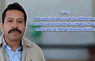 Video: Necesario el apoyo de los diferentes sectores para prevenir el contagio masivo en Zacatecas: Rafael Jiménez Núñez