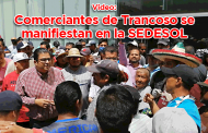 Video: Comerciantes de Trancoso se manifiestan en la SEDESOL
