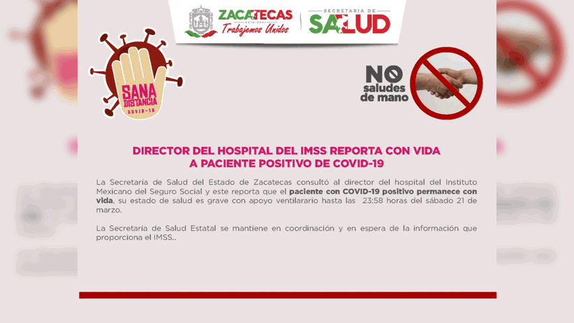 Continua con vida el primer paciente con Coronavirus en Zacatecas.