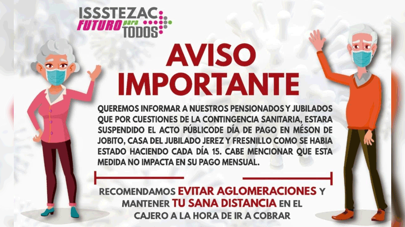 Suspende Issstezac firma de talón de pago para pensionados y jubilados hasta nuevo aviso.