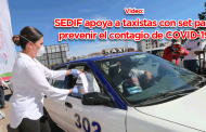 Video: SEDIF apoya a taxistas con set para prevenir el contagio de COVID-19.