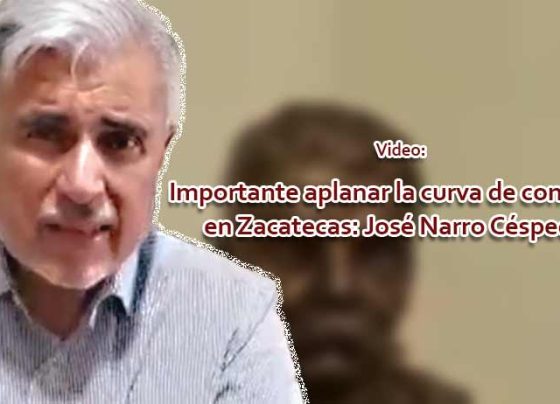 Video: Importante que aplanemos la curva de contagios en Zacatecas: José Narro Céspedes.