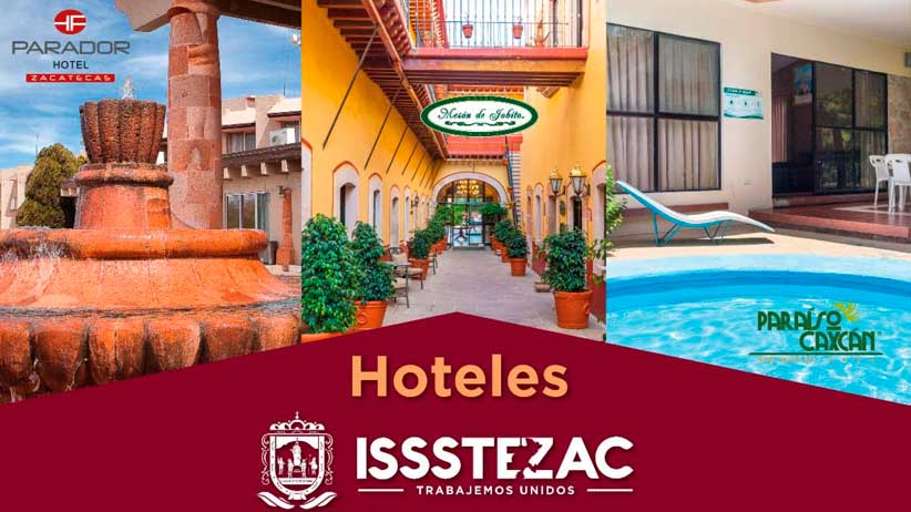 ISSSTEZAC aplicará estrictos protocolos sanitarios para reapertura de sus hoteles.