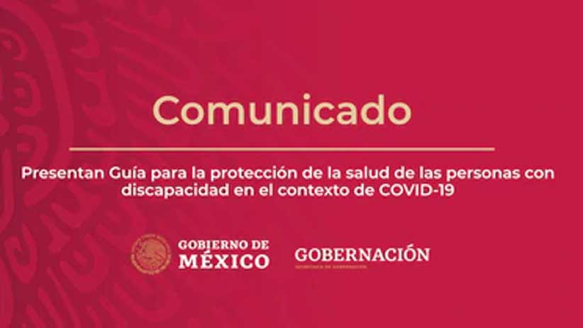 Presentan Guía para la protección de la salud de las personas con discapacidad en el contexto de COVID-19.