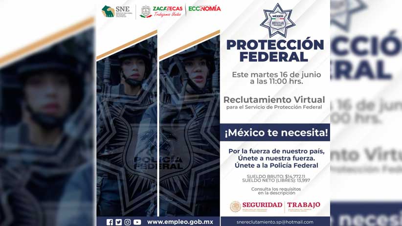 Reclutarán Gobierno Estatal a personal para el servicio de Protección Federal.