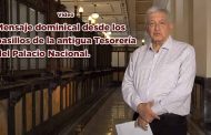 Mensaje dominical desde los pasillos de la antigua Tesorería del Palacio Nacional (vídeo)