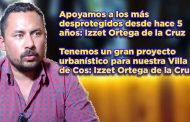 Apoyamos a los más desprotegidos desde hace 5 años: Izzet Ortega de la Cruz