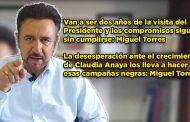 Van a ser dos años de la visita del Presidente y los compromisos siguen sin cumplirse: Miguel Torres (video)