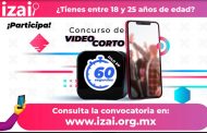 Convoca IZAI a concurso de video corto “Dilo en 60 segundos”