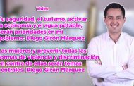 Tu seguridad, el turismo, activar la economía y el agua potable, serán prioridades en mi gobierno: Diego Girón Márquez