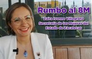 Rumbo al 8M: Entrevista con Zaira Ivonne Villagrana Escareño, Secretaria de las Mujeres del Estado de Zacatecas