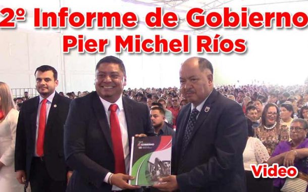2º Informe de Gobierno de Pier Michel Ríos