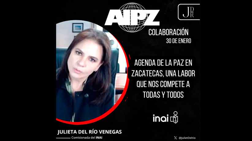 Agenda de la Paz en Zacatecas, una labor que nos compete a todas y todos
