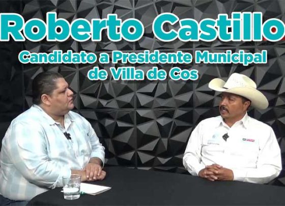 Entrevista a Roberto Castillo, Candidato a Presidente Municipal de Villa de Cos