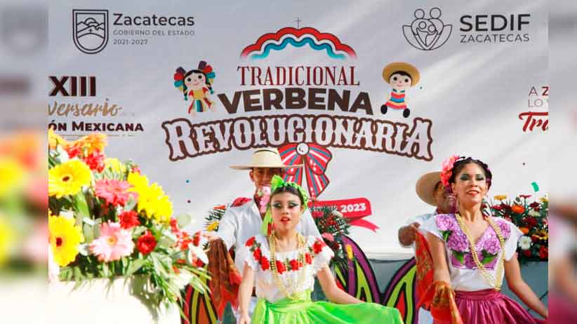 Anuncia Gobierno de Zacatecas programa artístico de la Verbena Familiar Revolucionaria