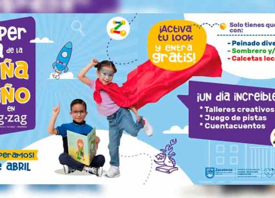 Gobierno del Estado invita a familias zacatecanas a festejar el Día de la Niña y el Niño en el Zigzag