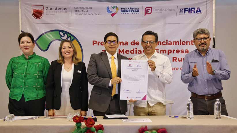 Firman convenio Gobierno de Zacatecas y FIRA para impulsar financiamiento a negocios agroindustriales