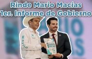 Rinde Mario Macías Zúñiga 1er. Informe de Gobierno