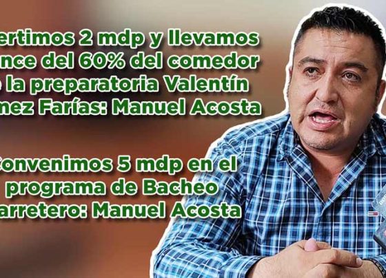 Invertimos 2 mdp y llevamos un avance del 60% del comedor de la preparatoria Valentín Gómez Farías: Manuel Acosta