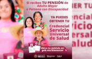 Inicia la Credencialización al Servicio Universal de Salud para las y los Derechohabientes de las Pensiones Bienestar