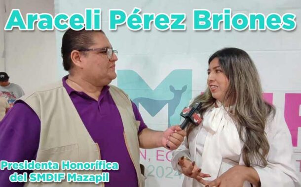 Entrevista a Araceli Pérez Briones, Presidenta Honorífica del SMDIF Mazapil